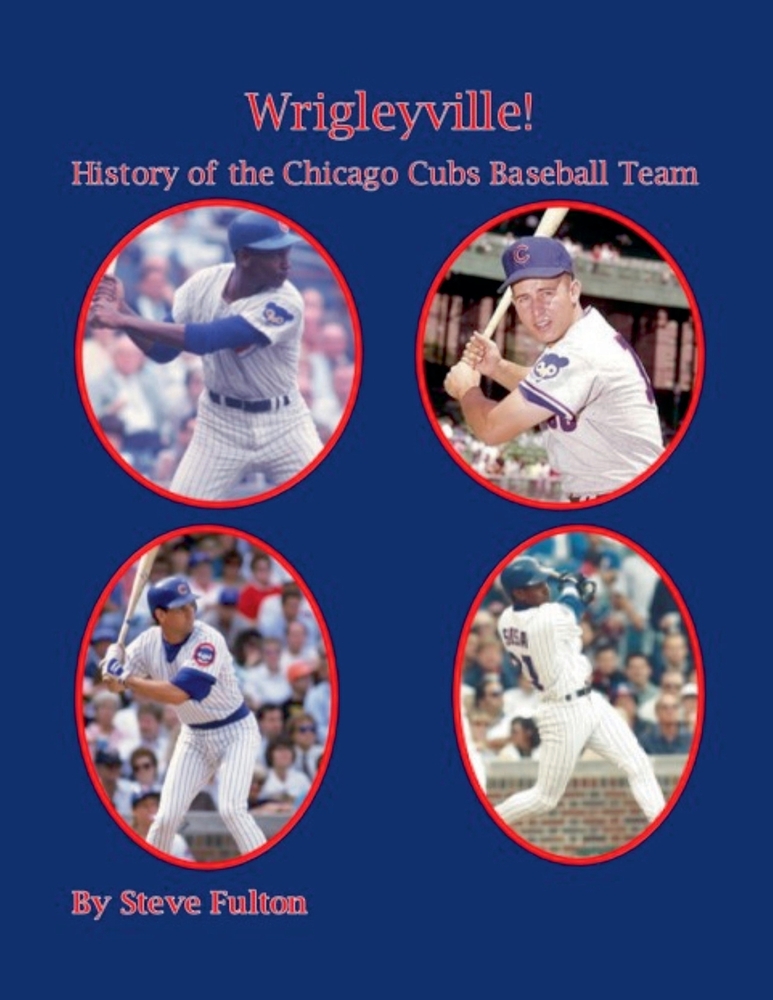 Wrigleyville - History of the Chicago Cubs cover