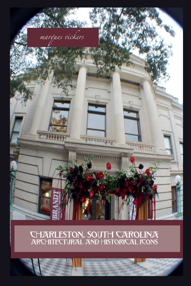 Charleston, South Carolina Architectural and Historical Icons cover