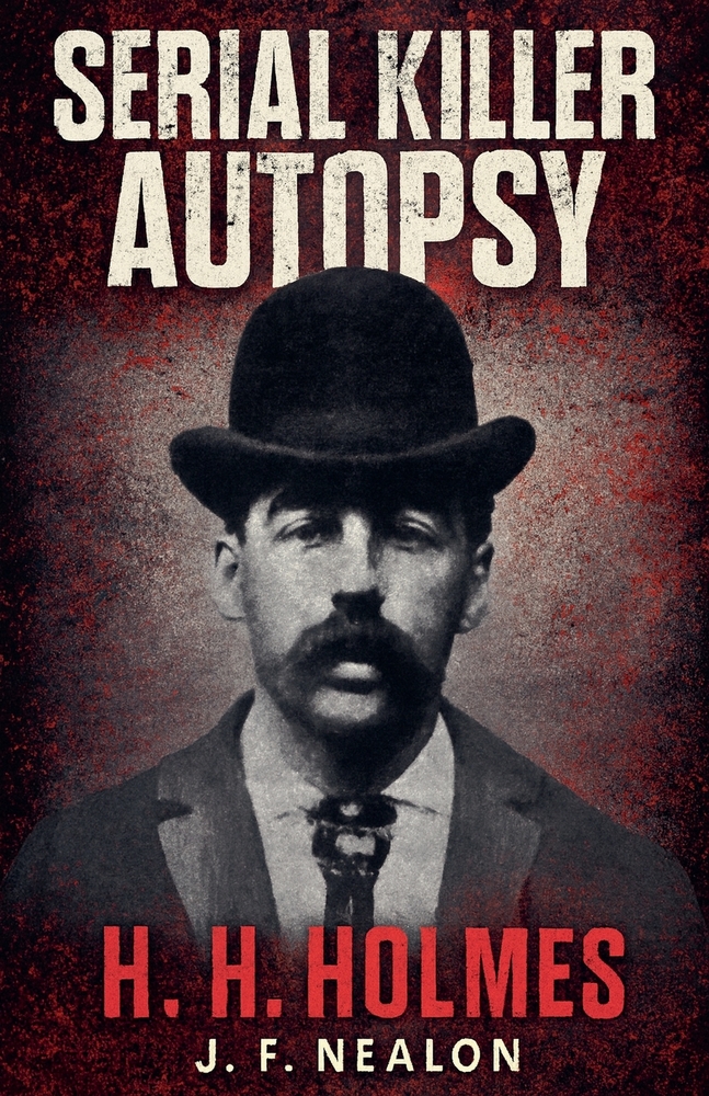 Serial Killer Autopsy: Ted Kaczynski cover