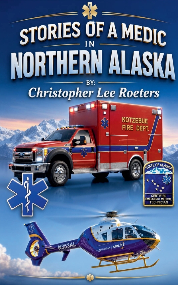 Stories Of A Medic In Northern Alaska cover