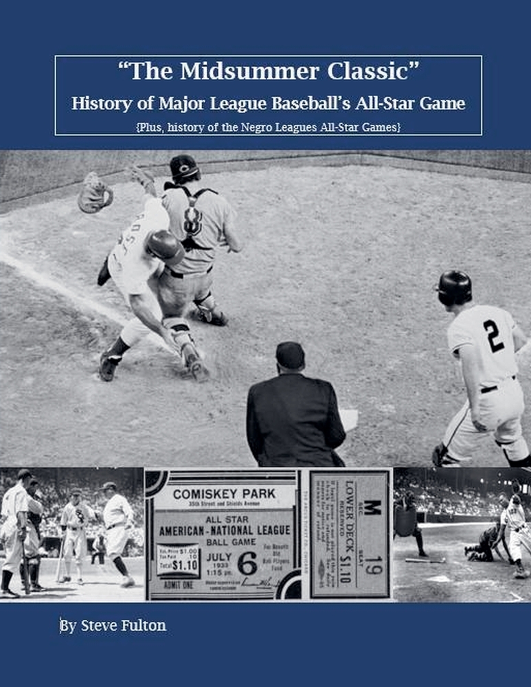 "The Midsummer Classic" History of Major League Baseball's All-Star Game cover