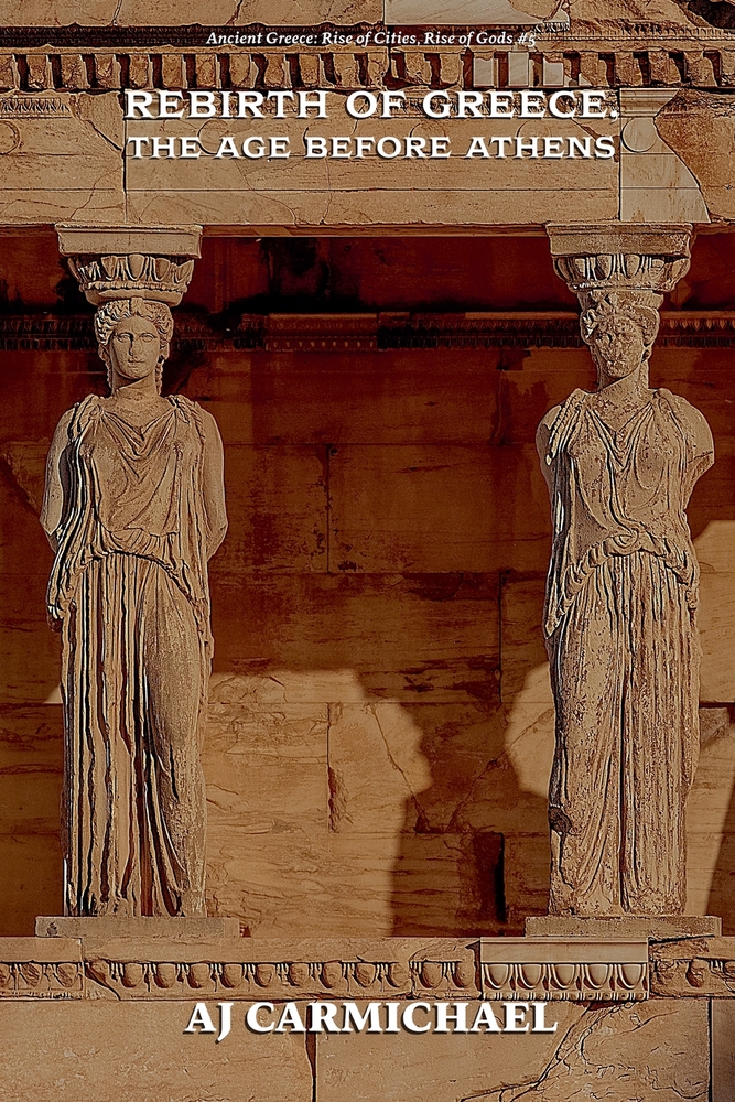 Rebirth of Greece, The Age Before Athens cover