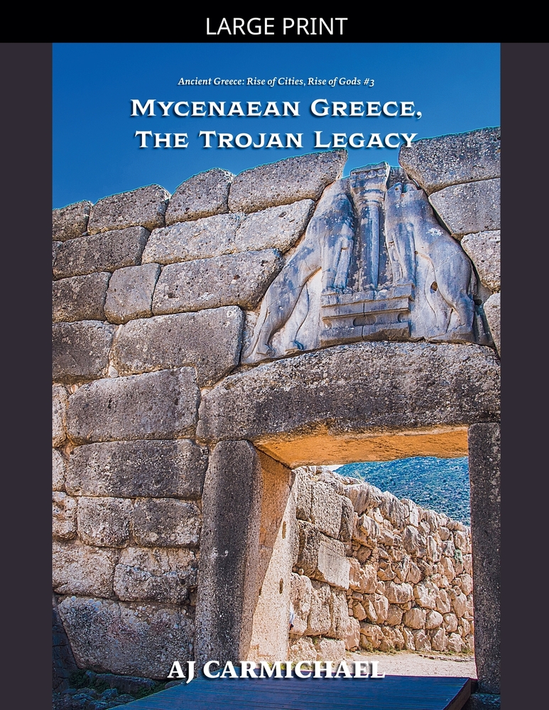 Mycenaean Greece, The Trojan Legacy cover