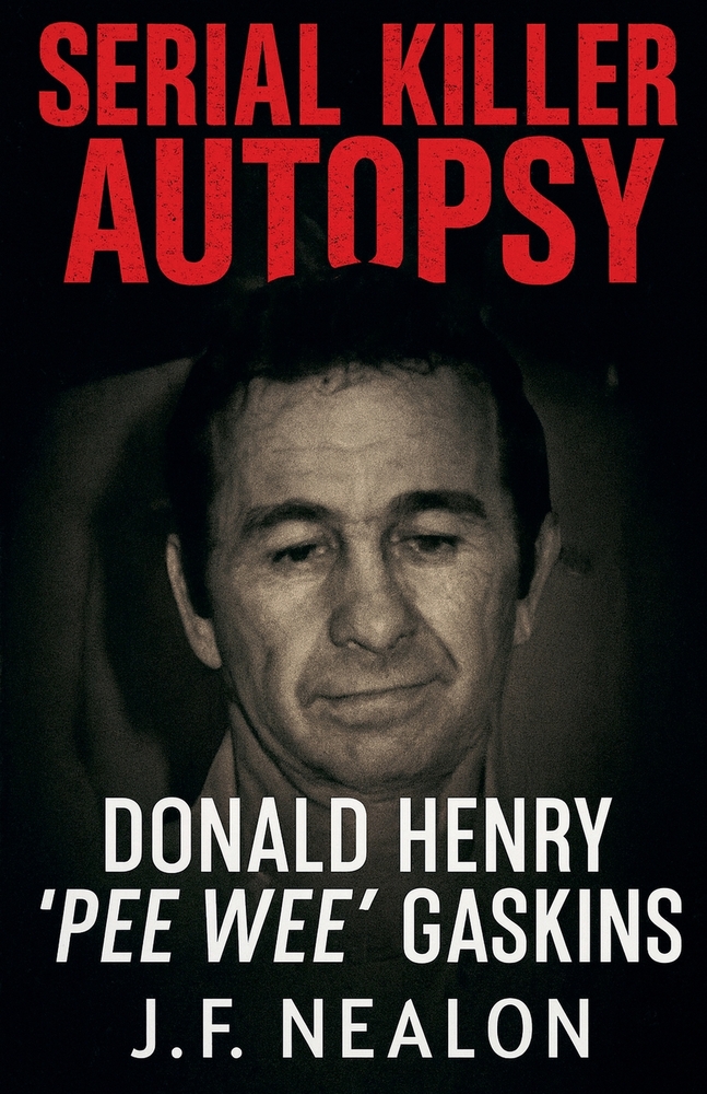 Serial Killer Autopsy: Ted Kaczynski cover