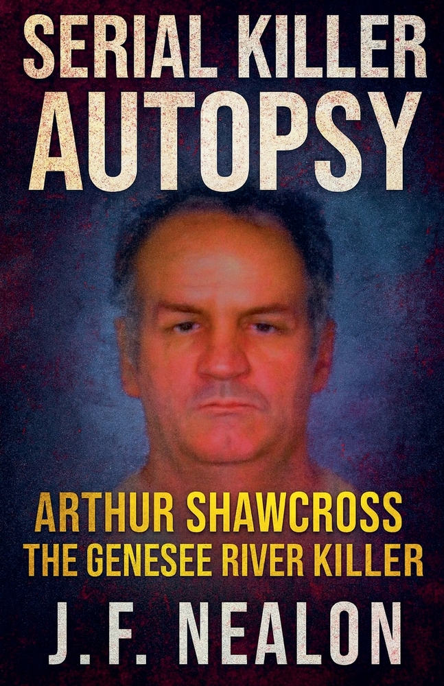 Serial Killer Autopsy: Ted Kaczynski cover
