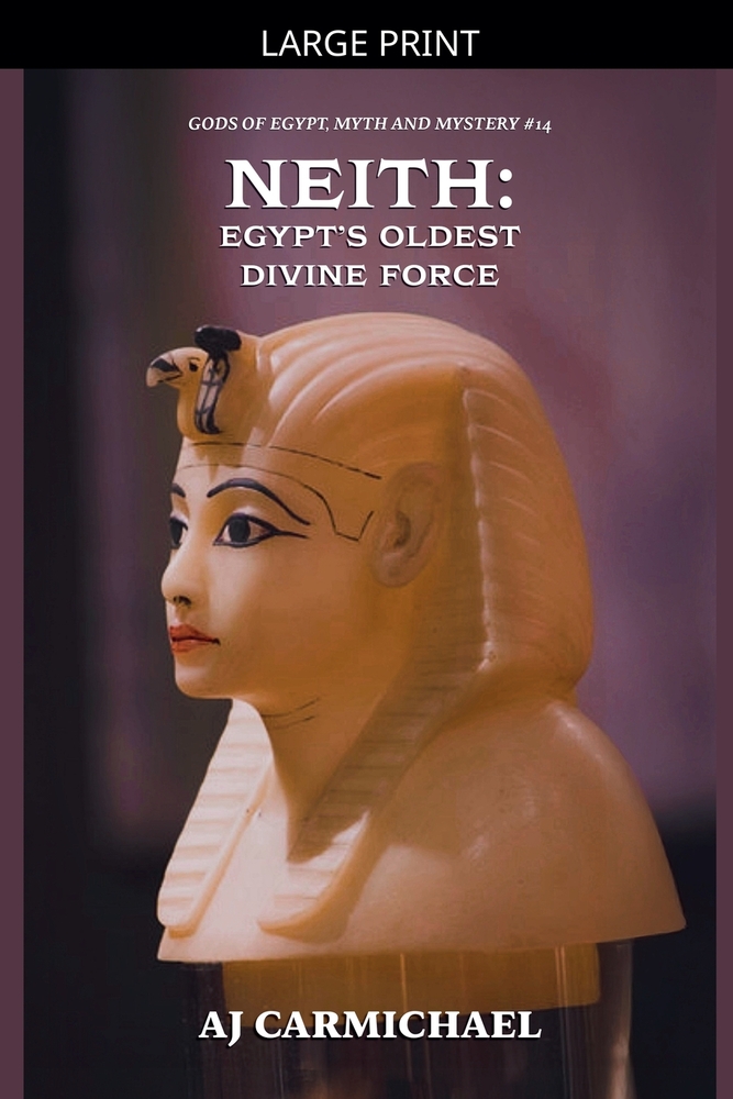 Neith: Egypt's Oldest Divine Force cover