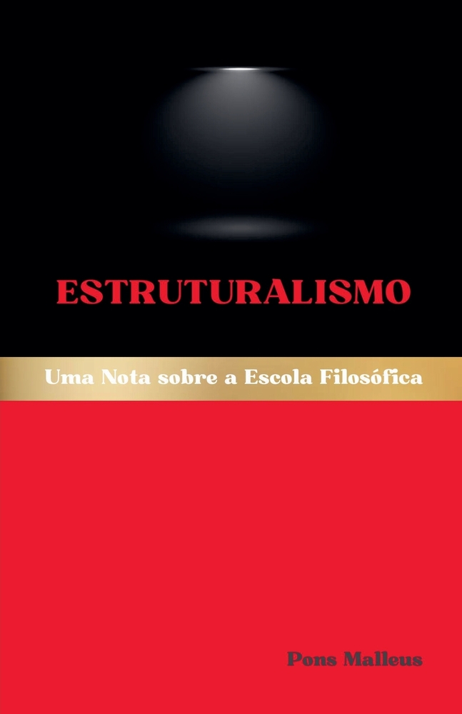 Estruturalismo: Uma Nota sobre a Escola Filosófica cover