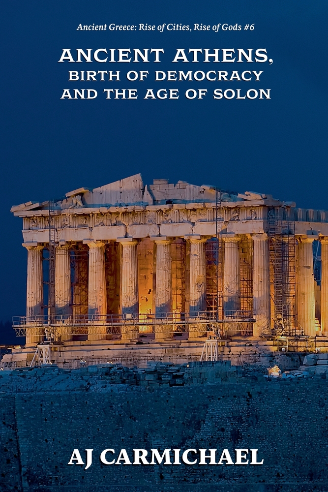 Ancient Athens, Birth of Democracy and the Age of Solon cover