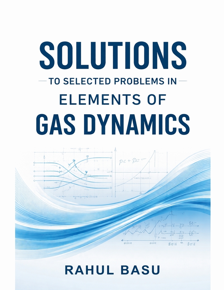 Solutions to Selected Problems in Elements of Gas Dynamics cover