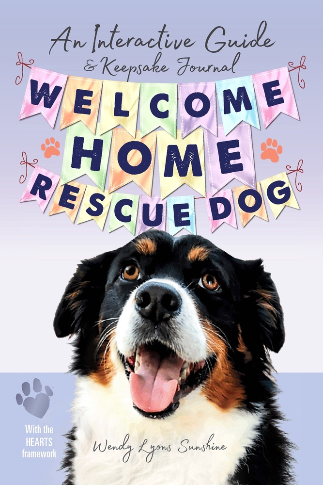 Welcome Home, Rescue Dog: An Interactive Guide & Keepsake Journal cover