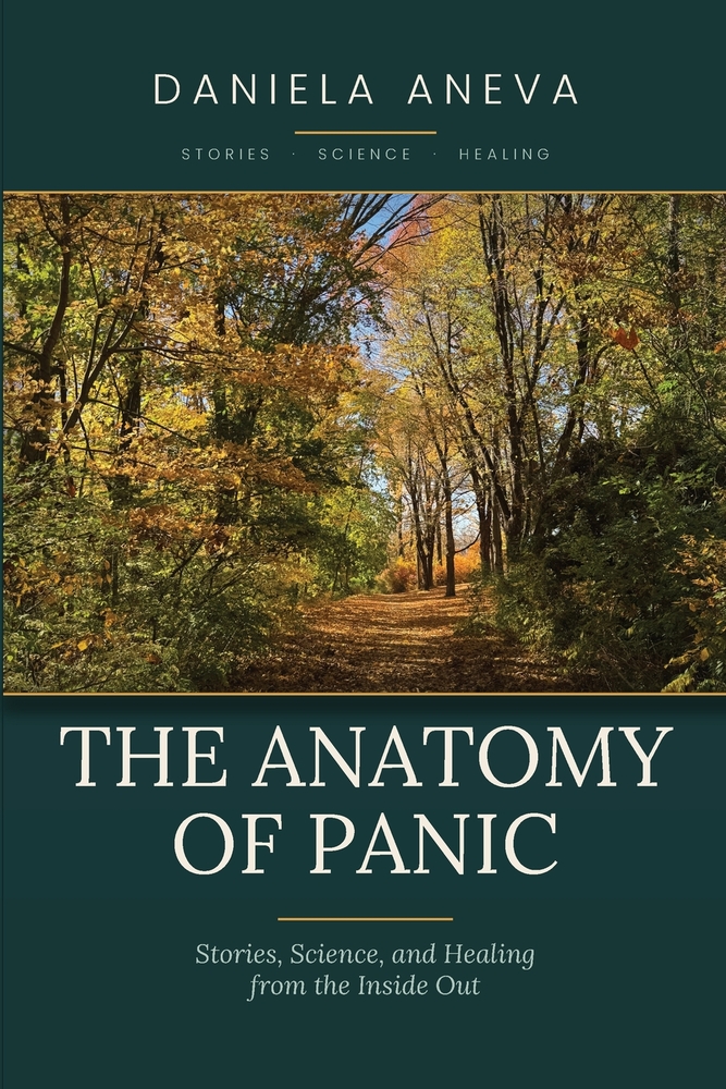 The Anatomy of Panic - Stories, Science, and Healing from the Inside Out cover