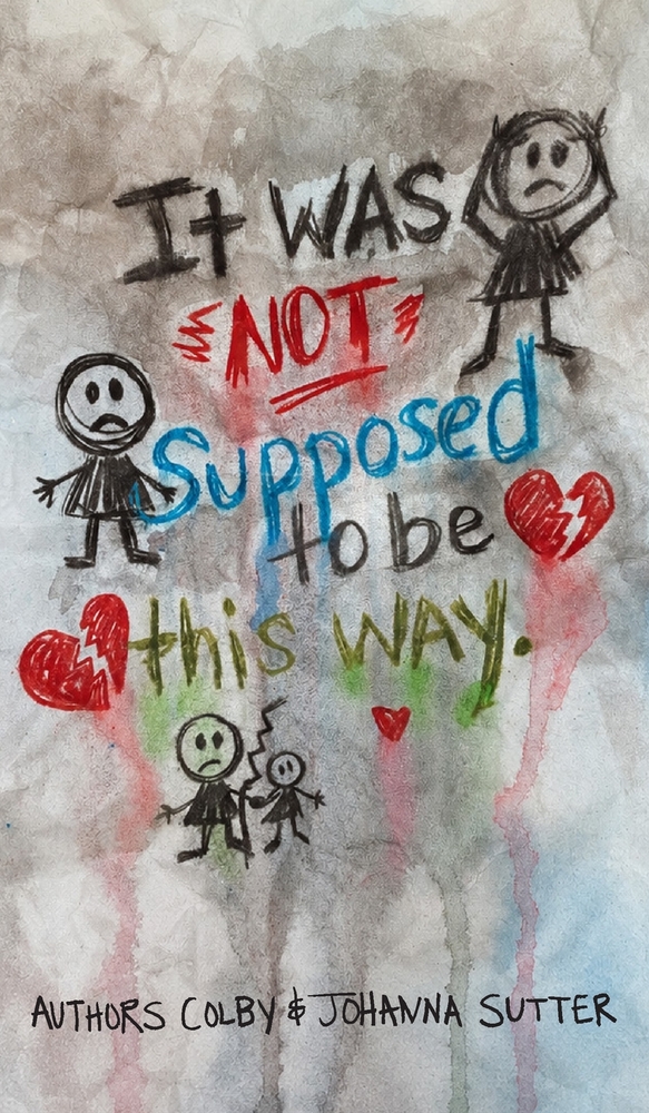 It Wasn't Supposed to Be This Way cover