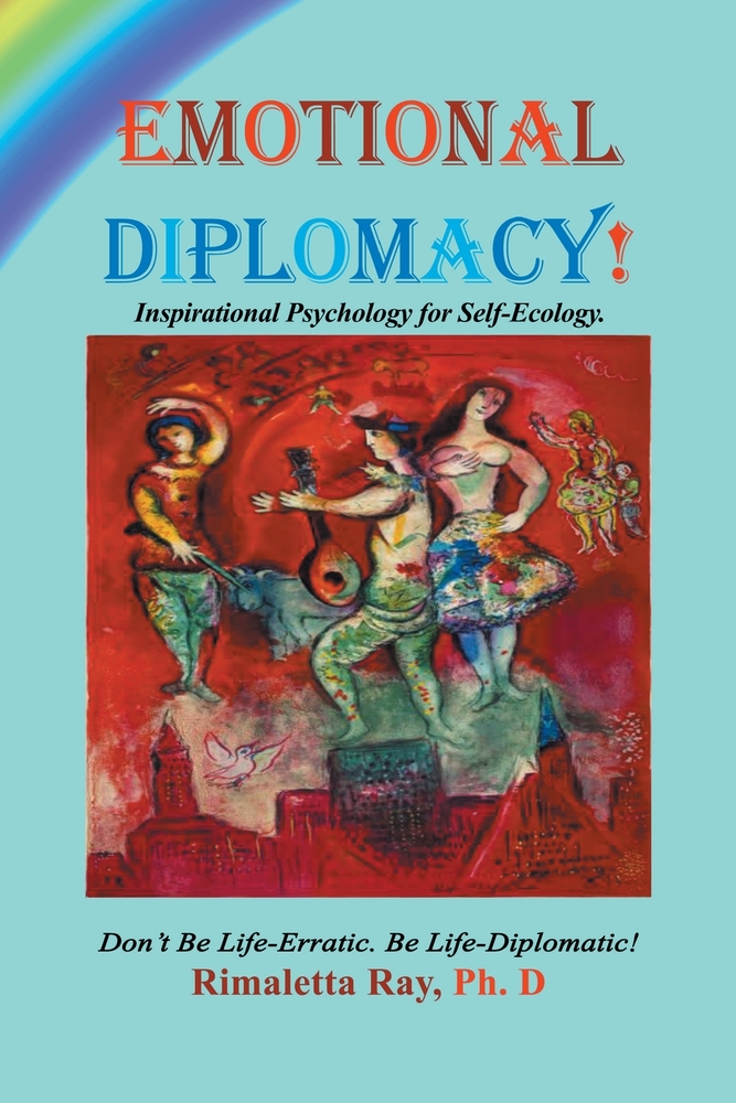 Emotional Diplomacy!: Inspirational Diplomacy for Self-Ecology cover