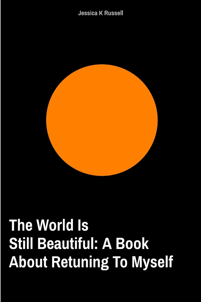 The World Is Still Beautiful: A Companion Workbook For Returning To Yourself cover