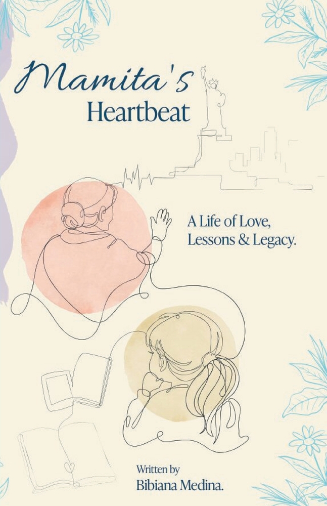 Mamita's Heartbeat: A Life of Love, Lessons and Legacy cover