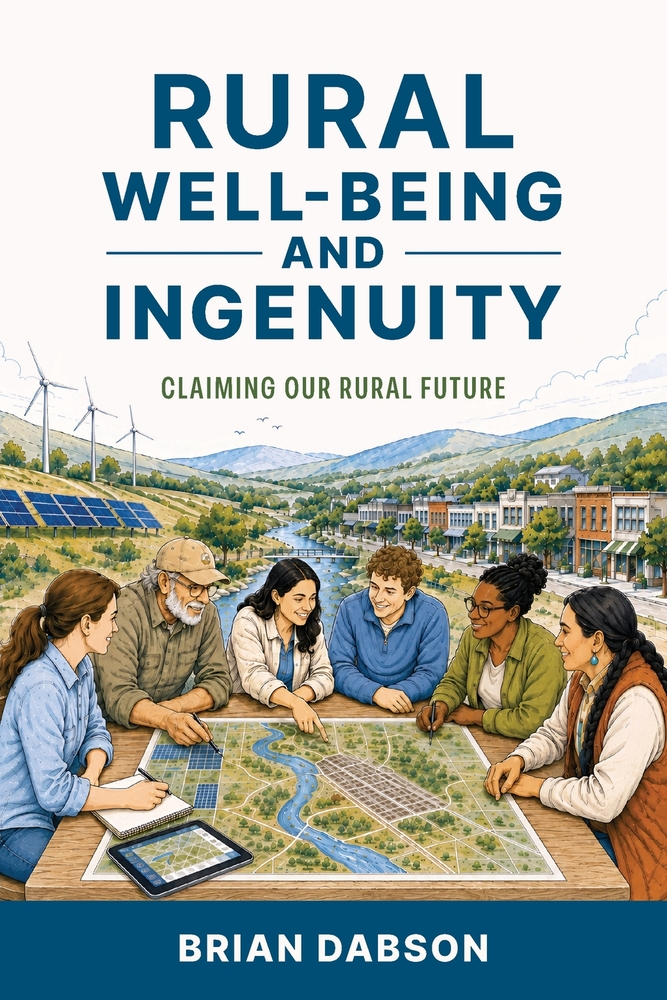 Rural Well-Being and Ingenuity: Claiming Our Rural Future cover
