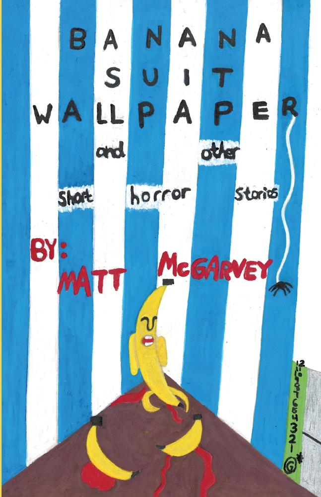 Banana Suit Wallpaper: And Other Short Horror Stories cover