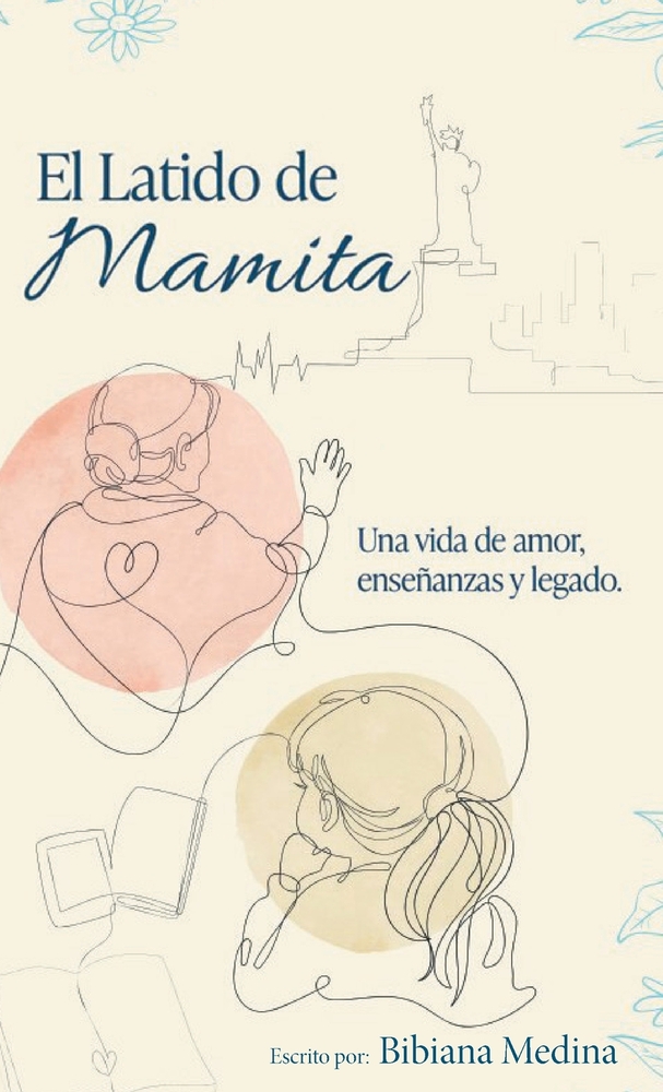 El Latido de Mamita: Una Vida de Amor, Ensenanzas y Legado cover