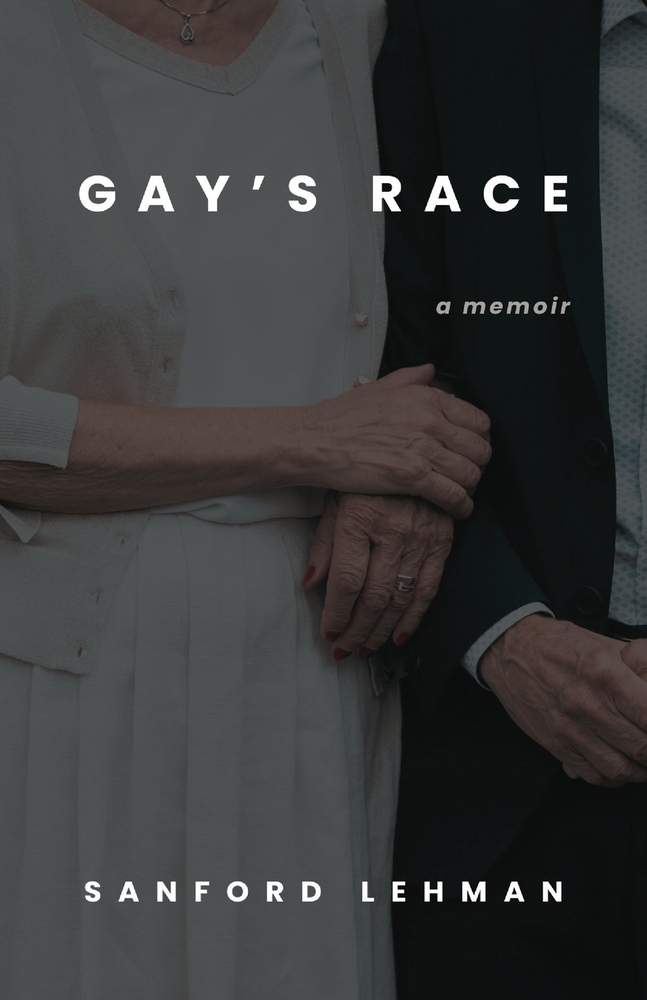 Gay's Race: A Memoir cover