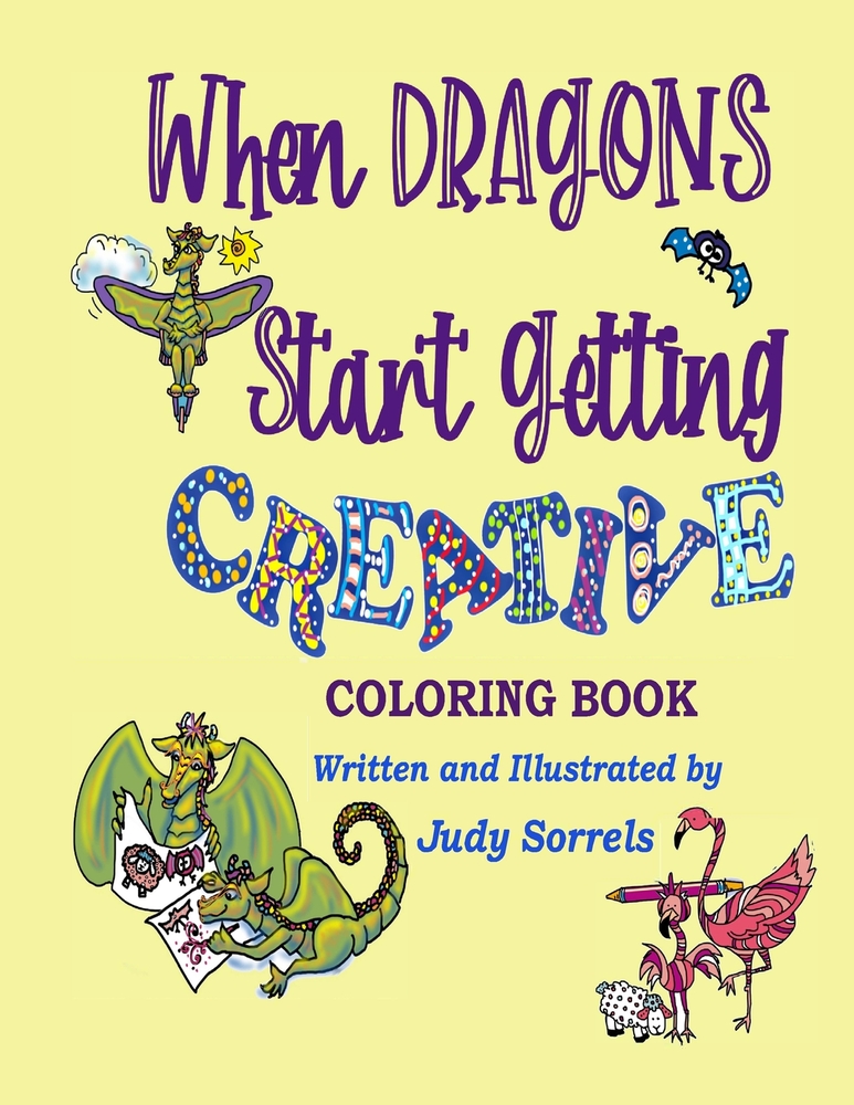 When Dragons Start Getting Creative Coloring Book cover