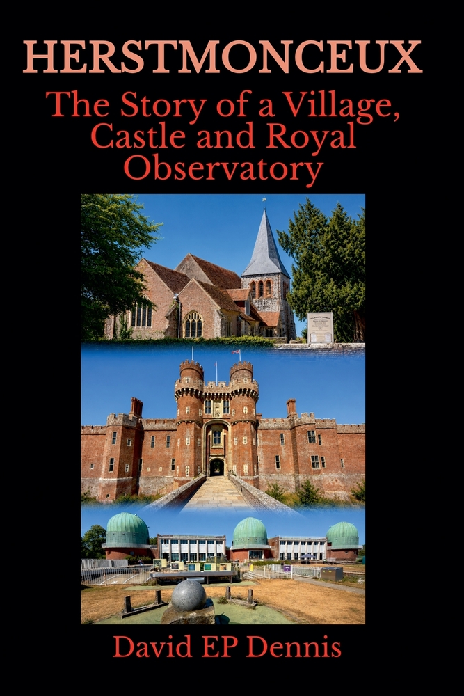 Herstmonceux - The Story of a Village, Castle and Royal Observatory cover