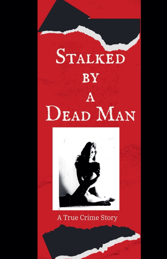 Stalked by a Dead Man cover
