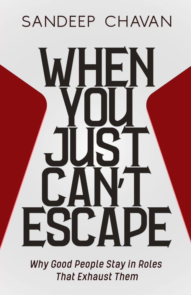 When You Just Can't Escape: Responsibility, Identity, and Finding Freedom Without Walking Away cover