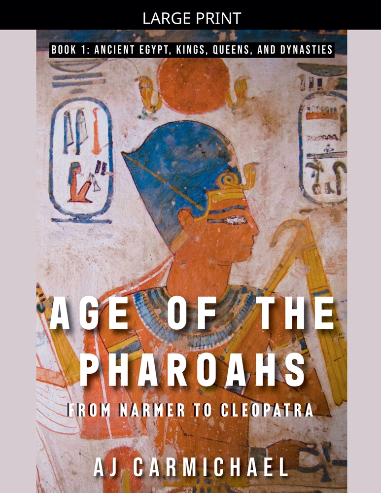 Age of the Pharaohs, From Narmer to Cleopatra cover