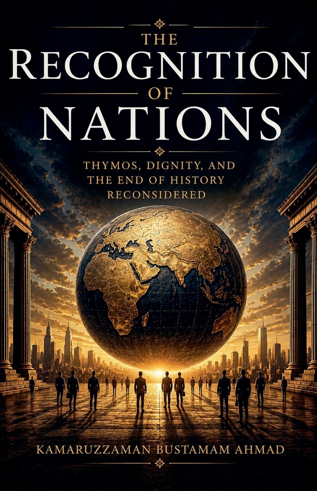 The Recognition of Nations: Thymos, Dignity, and the End of History Reconsidered cover