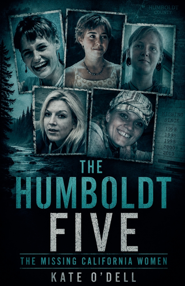 The Humboldt Five: The Missing California Women cover