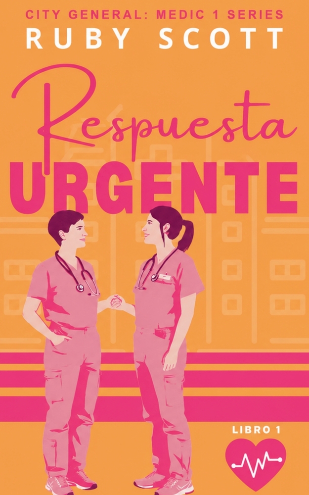 Respuesta Urgente: Un romance lésbico médico slow burn de rivalidad, deseo y rescates cover