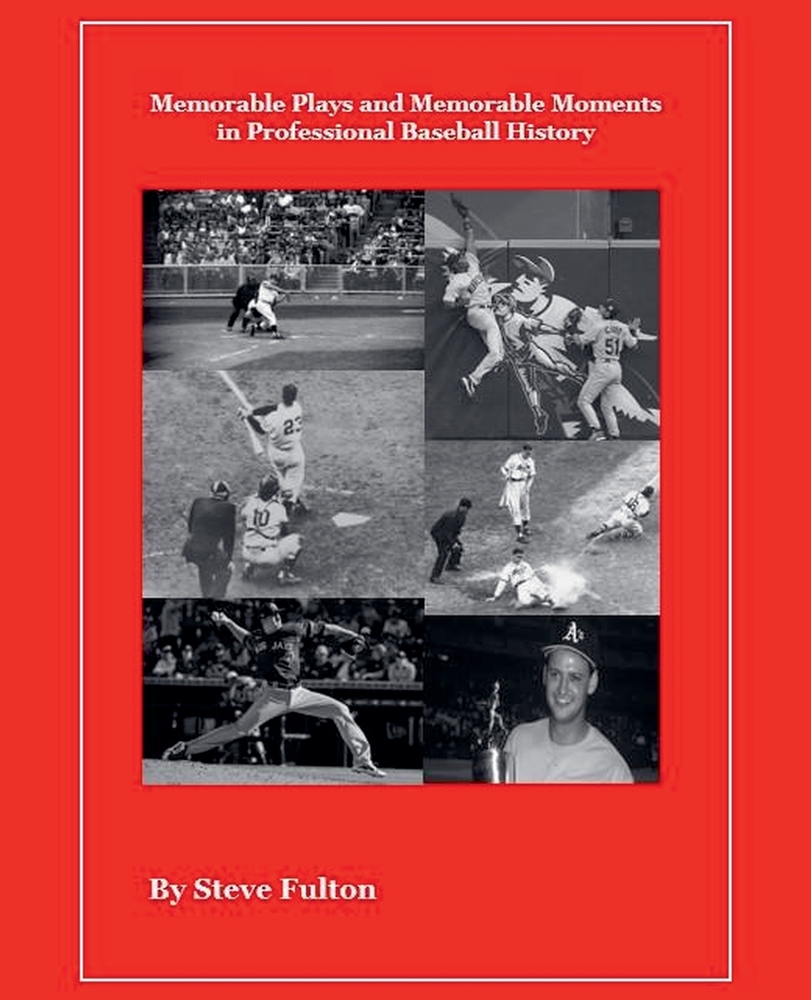 Memorable Plays and Memorable Moments in Professional Baseball History cover