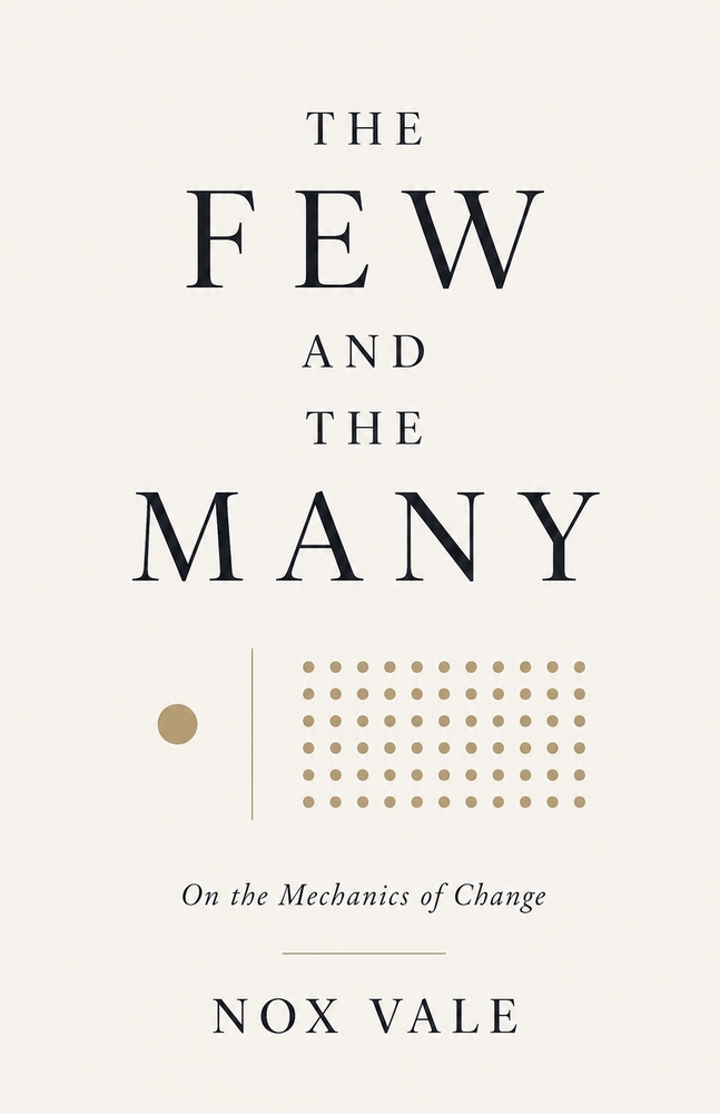 The Few and the Many: On the Mechanics of Change cover