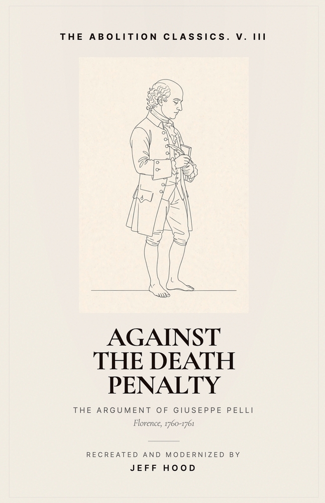 Against the Death Penalty: The Argument of Giuseppe Pelli cover