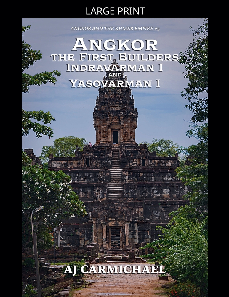 Angkor, the First Builders, Indravarman I and Yasovarman I cover