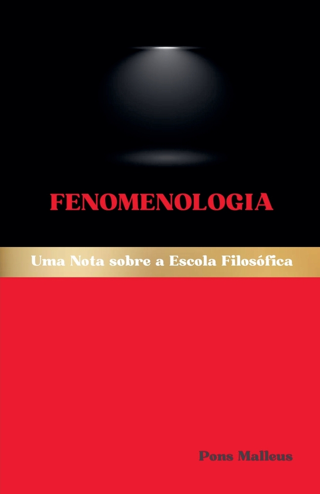 Fenomenologia: Uma Nota sobre a Escola Filosófica cover