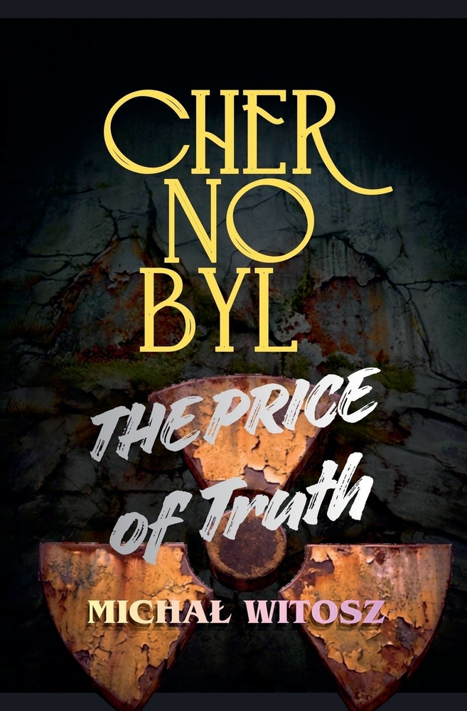 Chernobyl The Price of Truth cover