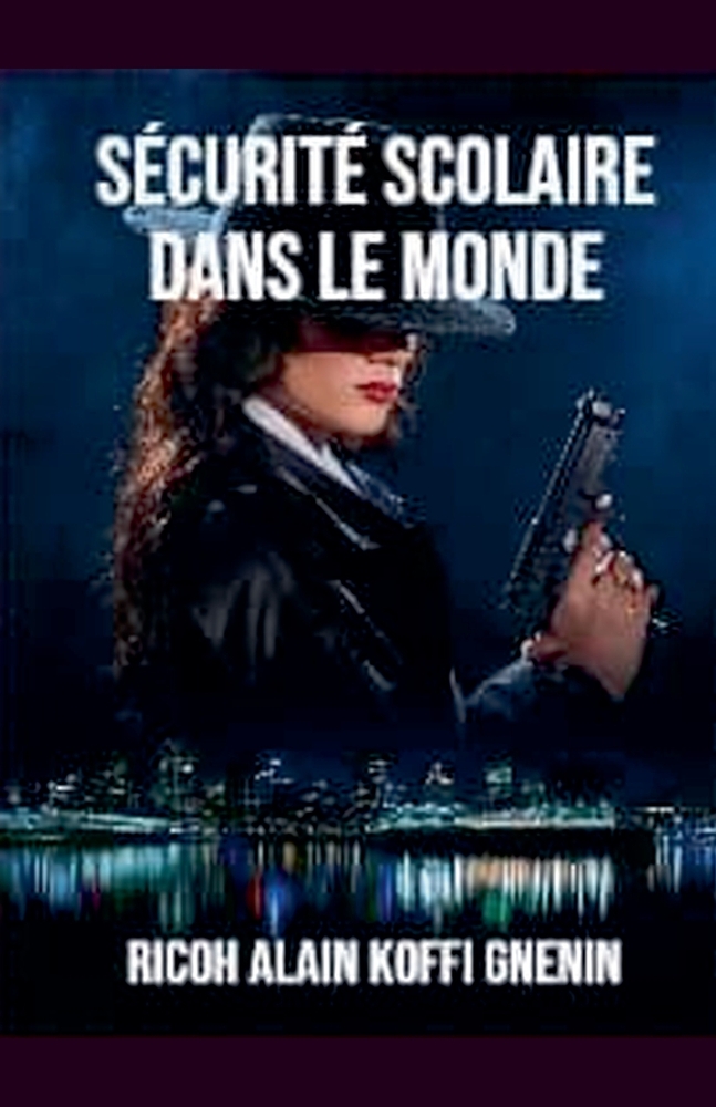 Sécurité scolaire dans le monde cover