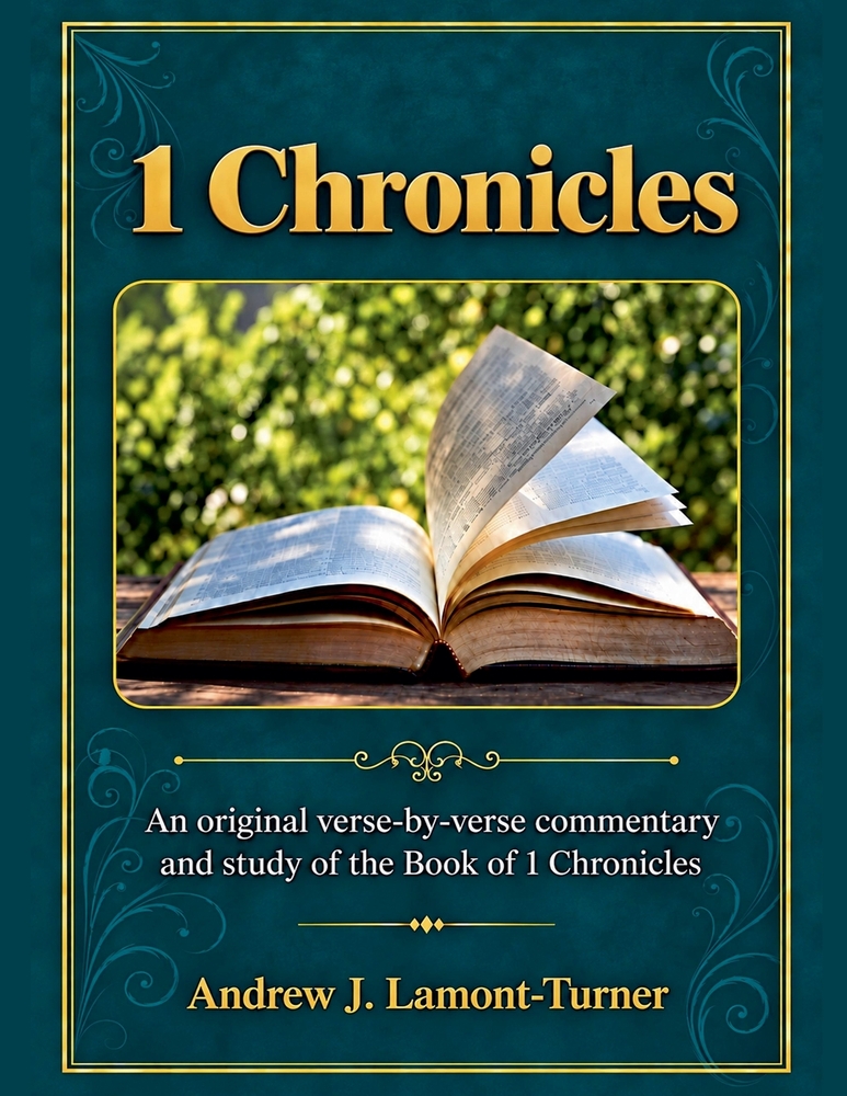1 Chronicles: An original verse-by-verse commentary and study of the Book of 1 Chronicles cover