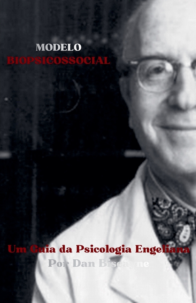 Modelo Biopsicossocial: Um Guia da Psicologia Engeliana cover
