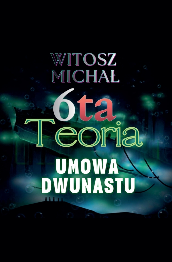 Szósta teoria * Umowa dwunastu cover