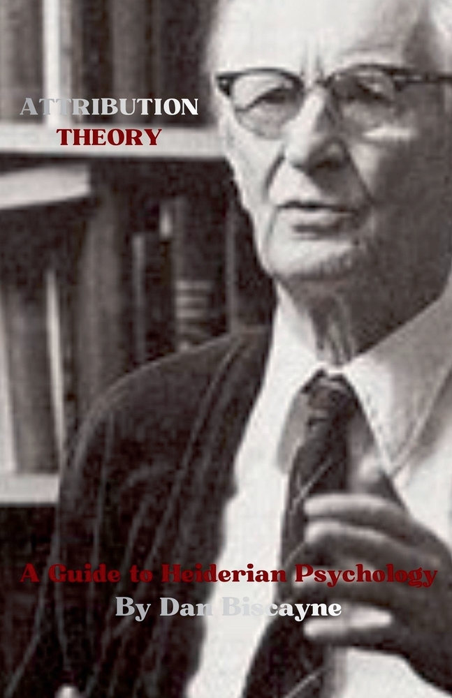 Attribution Theory: A Guide to Heiderian Psychology cover