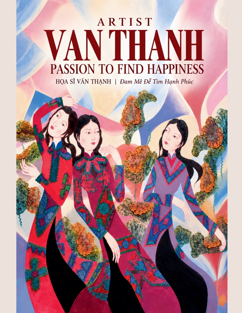 Artist Van Thanh: Passion to Find Happiness cover
