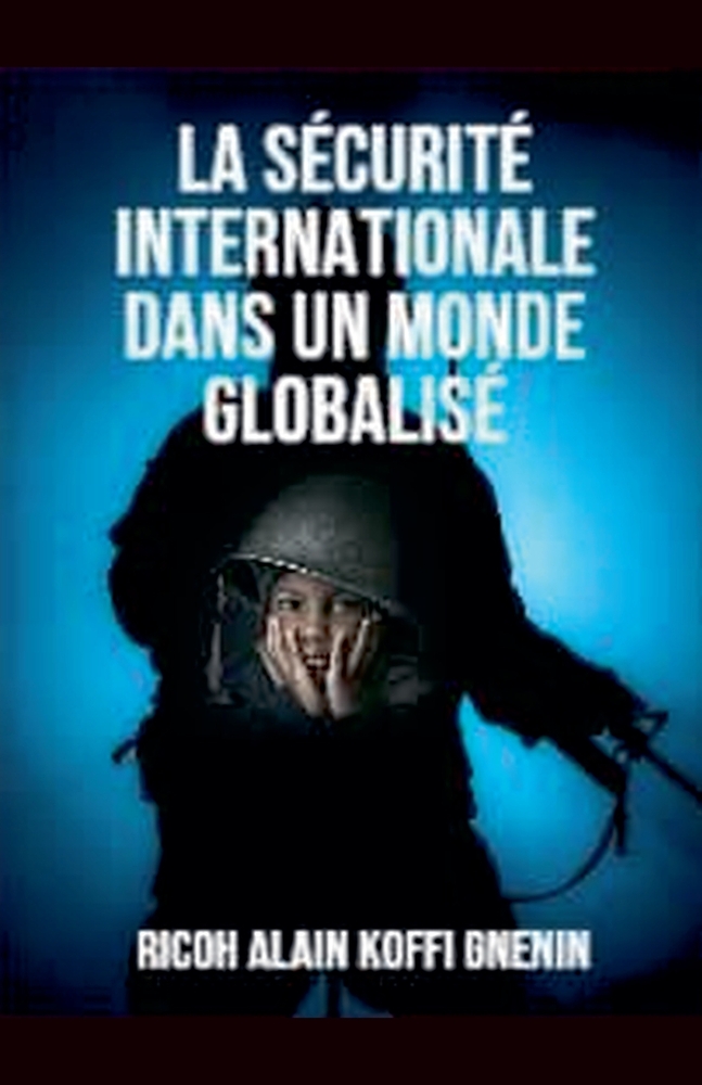 La sécurité internationale dans un monde globalisé cover