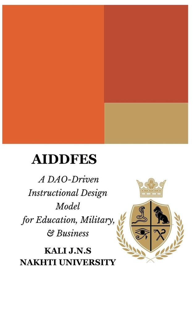 Aiddfes: A DAO Driven Instructional Design Model for Education, Military, & Business cover