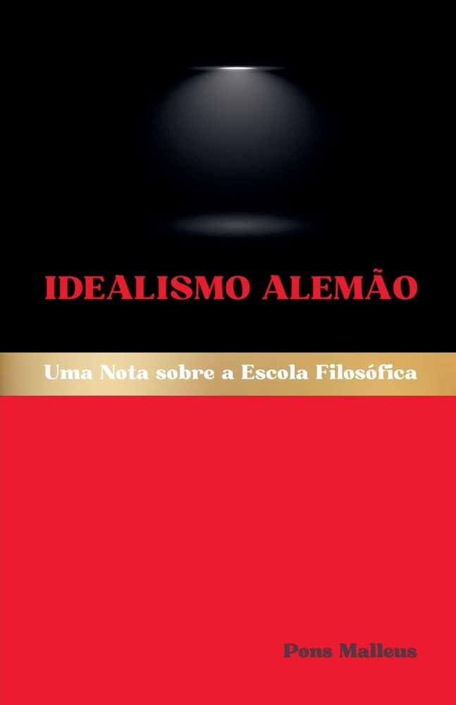 Idealismo Alemão: Uma Nota sobre a Escola Filosófica cover