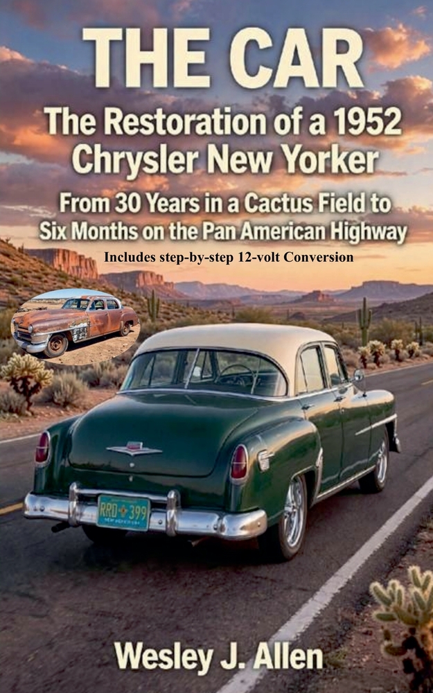 The Car: The Restoration of a 1952 Chrysler New Yorker cover