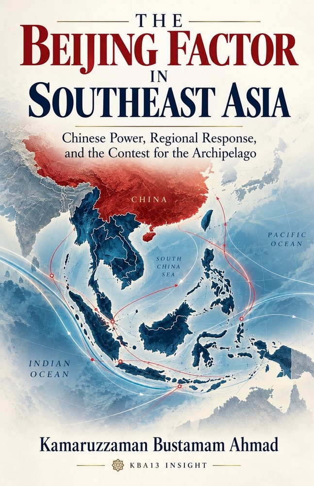 The Beijing Factor in Southeast Asia: Chinese Power, Regional Response, and the Contest for the Archipelago cover