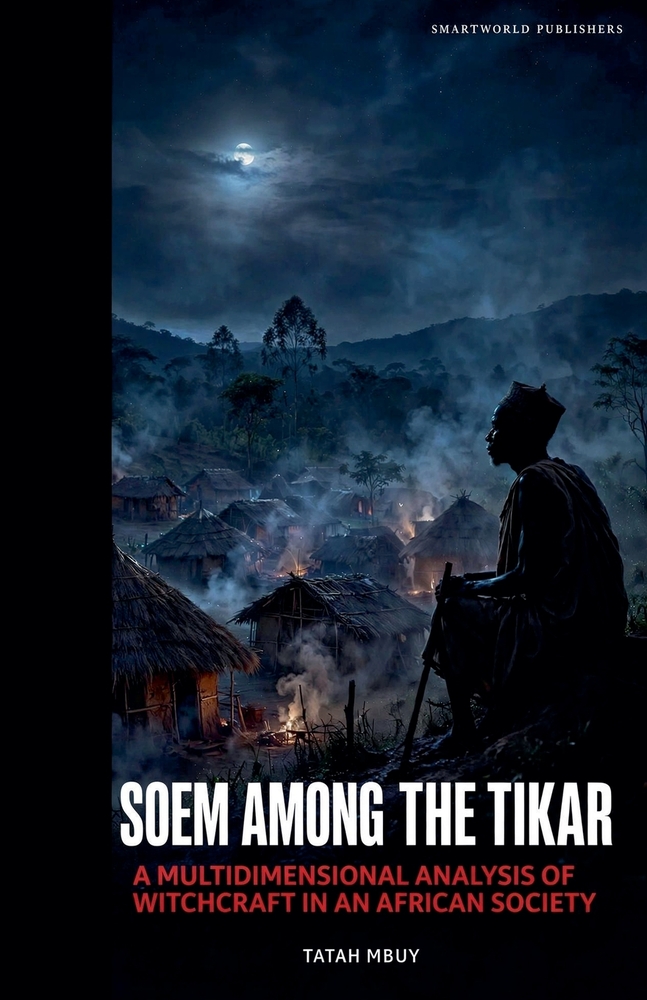"Soem" among the Tikar: A Multidimensional Analysis of Witchcraft in an African Society cover