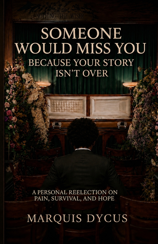 Someone Would Miss You Because Your Story Isn't Over cover